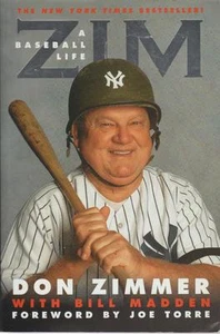 Don Zimmer Zim A Baseball Life Bio Coach Madden 2001 Joe Torre Forew Yankees - Bild 1 von 1
