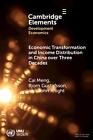  Economic Transformation and Income Distribution in China over Three Decades by 