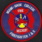 Miami - Dade College Firefighter 1 & 11 Patch Recruit Florida 