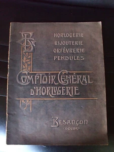 catalogue horlogerie Besancon comptoir gerneral d'horlogerie vers 1900 - Afbeelding 1 van 5
