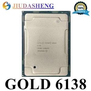 Intel Xeon Gold 6138 SR3B5 CPU Processor 2.00GHz 20-Core 40threads 125W LGA3647 - Picture 1 of 3