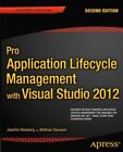Pro Application Lifecycle Management With Visual Studio 2012, Paperback by Ro...