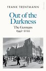 Out of the Darkness: The Germans 1942-2022