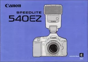 CANON SPEEDLITE 540EZ ORIGINAL INSTRUCTION MANUAL (CA2169) - Picture 1 of 1