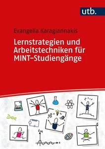 Lernstrategien und Arbeitstechniken für MINT-Studiengänge: Ein Lehr- und Üb ... - Bild 1 von 1