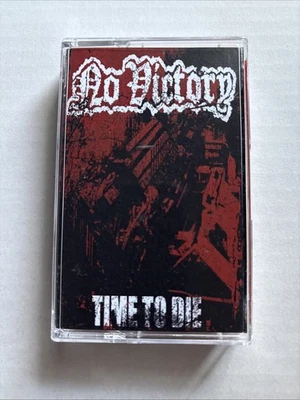 No Victory ‎– Time To Die Cassette Wild Style Recordz ‎Hardcore - Image 1 of 3