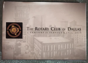 HBDJ The Rotary Club Of Dallas, Texas: A Century Of Service 1911-2011 - Bild 1 von 2