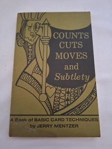 Counts Cuts Moves and Subtlety Basic Card Techniques Jerry Mentzer - Foto 1 di 2