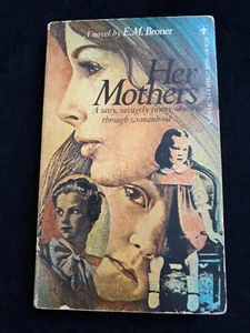 Her Mothers, by E.M. Broner, 1976, Vintage PB, Feminism, Nurture Rebirth - Picture 1 of 5