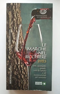 Le Marche nel bicchiere - 2023 - Associazione Italiana Sommelier - Foto 1 di 5