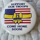 Vintage Operation Desert Storm Pin Support Our Troops Come Home Soon War Pinback