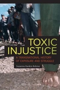 DBCP Toxic Injustice A Transnational History of Exposure and Struggle PB UNREAD - Imagen 1 de 1