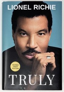 AUTOGRAPHED SIGNED Truly by Lionel Richie - 2025 1st Ed 1st Print Hardcover NEW! - Foto 1 di 8