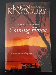 COMING HOME (THE BAXTER FAMILY) por Karen Kingsbury EXC 2012 CHRISTIAN - Imagen 1 de 2