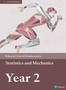 Edexcel A level Mathematics Statistics & Mechanics Year 2 Textbook + e-book (.