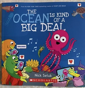 The Ocean Is Kind of a Big Deal By Nick Seluk -Paperback **NEW** - Picture 1 of 3