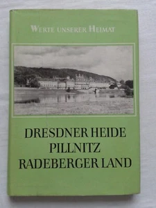 Dresdner Heide Pillnitz Radeberger Land Werte unserer Heimat Band 27 - Bild 1 von 6