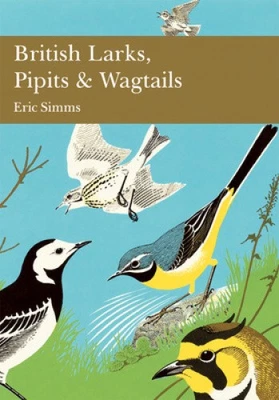 British Larks, Pipits and Wagtails (Collins New Naturalist Library) [Hardback] - Image 1 of 2
