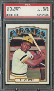 1972 TOPPS #575 AL OLIVER PSA 8 PIRATES *B72747 - Picture 1 of 2