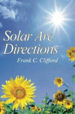Frank C Clifford Solar Arc Directions (Poche)