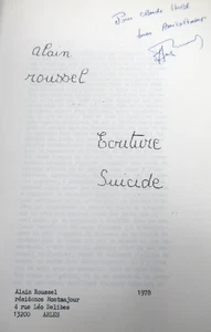 ALAIN ROUSSEL ECRITURE SUICIDE 1978 EO ENVOI Signé RARE SURREALISME POESIE - Picture 1 of 5