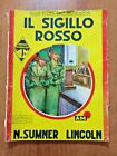 Gialli Economici Mondadori n. 41 (1950) N. Sumner Lincoln IL SIGILLO ROSSO