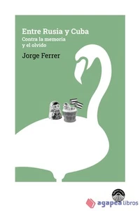 Entre Rusia y Cuba. NUEVO. ENVÍO URGENTE (Librería Agapea) - Imagen 1 de 1