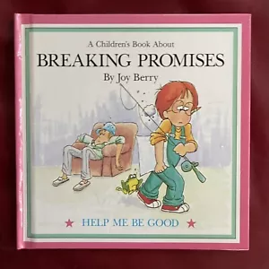 Ein Kinderbuch über das BRECHEN VON VERSPRECHEN von Joy Berry - Hilf mir, gut zu sein Buch - Bild 1 von 3