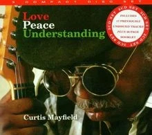 Love Peace Understanding von Curtis Mayfield | CD | Zustand gut - Bild 1 von 2