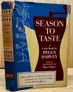 First Edition Season To Taste Cookbook By Peggy Harvey 1957 - Foto 1 di 15
