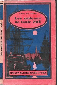 Les GESCHENKE de Tante Zoé d'Adam de L'Isle Zeichnungen von H. Fierdepied et Zier 1930 - Bild 1 von 12