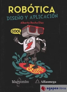 Robótica: diseño y aplicación. NUEVO. ENVÍO URGENTE (Librería Agapea) - Imagen 1 de 1