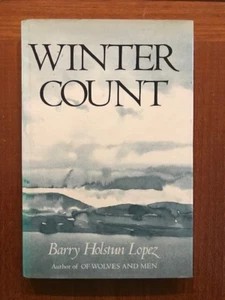 Barry Holstun Lopez. Winter Count. [1st Edition] - Imagen 1 de 3