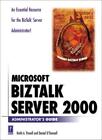 Administering Biztalk Server 2000 By Keith R. Powell