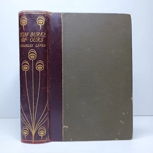Tom Burke of Ours by Charles Lever. Hardcover, ?1900 - Picture 1 of 11