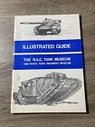 Illustrated Guide The RAC Tank Museum and Royal Tank Regiment 1974