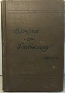 Hewett ELEMENTS OF PSYCHOLOGY 1st ed 1889 in original cloth [G condition] - Picture 1 of 13