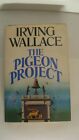 The Pigeon Project By Irving Wallace, (1979) Hc First Edition, First Printing