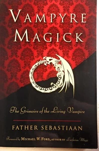Vampyre Magick : The Grimoire of the Living Vampire (2012 tpb VG) Sebastiaan - Picture 1 of 2