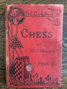 Vintage Chess Book - Chess - R. F. Green 1890 - Picture 1 of 7