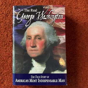 American Classic Ser.: Real George Washington : The True Story - Bild 1 von 4