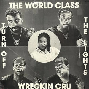 Hip Hop The World Class Wreckin Cru* - Turn Off The Lights Kru-Cut Records - Bild 1 von 2