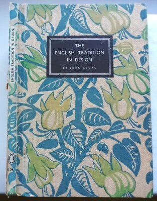 The English Tradition in Design : Gloag : King Penguin hb 1st : 1947 - Image 1 of 4
