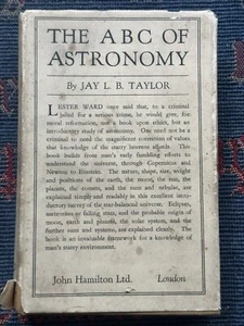 The ABC Of Astronomy Jay L B Taylor John Hamilton 1928 Vintage Hardback - Imagen 1 de 14