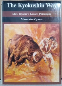 Der Kyokushin-Weg - Mas Oyamas Karate-Philosophie von Masutatsu Oyama - HC & DJ - Bild 1 von 8