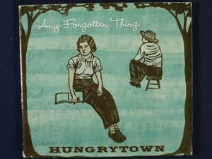 Any Forgotten Thing by Hungrytown {CD, 2011} - Imagen 1 de 6