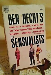SENSUALISTS BY BEN HECHT DELL 7736 1ST MAY 1964 HUSBAND WIFE OTHER WOMAN PB. - Foto 1 di 8