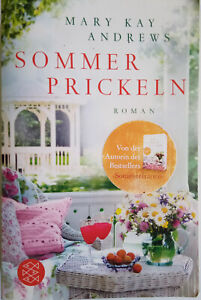 ★ MARY KAY ANDREWS ★ Sommerprickeln ★ Roman ★ Taschenbuch★ Fischer Verlag
