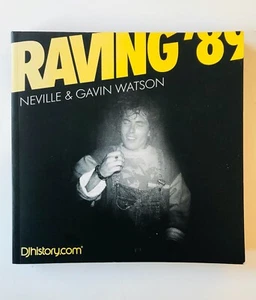 Raving' 89 / Gavin Watson / Edition originale (2009) / Rave Party / Angleterre - Picture 1 of 10