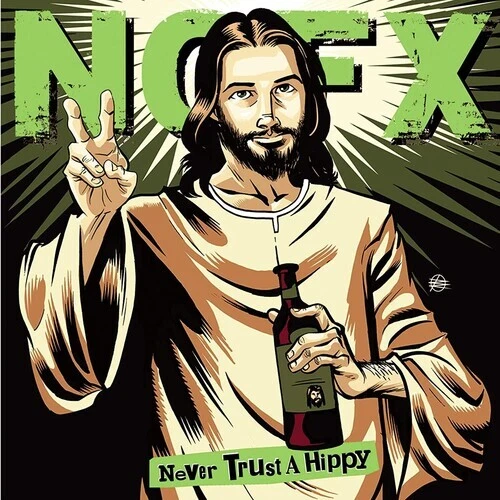 Never Trust a Hippy by Nofx (Record, 2021)